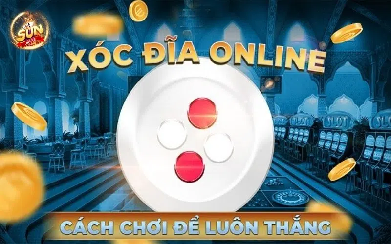 Xóc Dĩa Online Sunwin